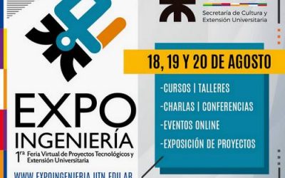 Expo INGENIERÍA – 1ra Feria Virtual de Proyectos Tecnológicos y Extensión Universitaria – 18,19 y 20 de agosto 2020