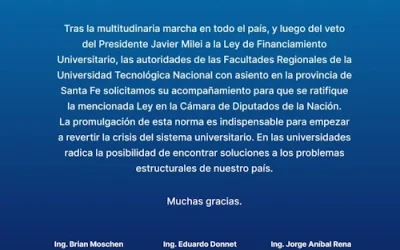 Decanos de las FR de UTN en Santa Fe emiten comunicado para Diputadas y Diputados de la provincia por la ratificación de la Ley de Financiamiento Universitario.